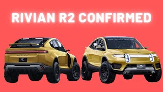 Rivian R2 Vehicles Confirmed [upl. by Justen372]