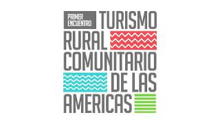 Primer Encuentro de Turismo Rural Comunitario de las Américas  Moyobamba 2018 [upl. by Lednew]