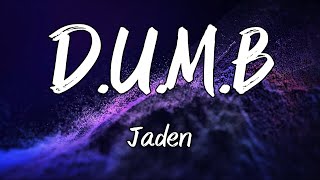 Jaden  DUMB Instrumental [upl. by Egedan972]