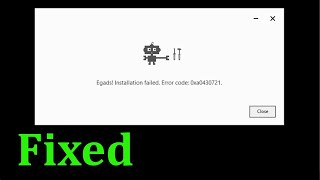 Google Chrome  Egads Installation Failed Error Code 0xa0430721  Fix [upl. by Ralph]