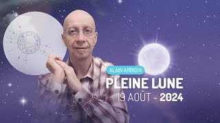 La Pleine Lune du 19 Août 2024  Ce quil faut savoir 🌕 [upl. by Hannahoj95]