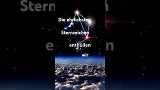 Die ehrlichsten Sternzeichen sternzeichen horoskop mondzeichen liebe astrology sterne [upl. by Kramnhoj]