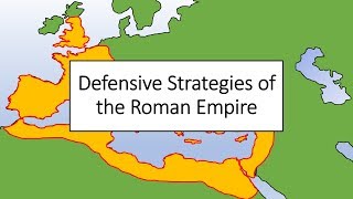 Defensive Strategies of the Roman Empire [upl. by Damon]