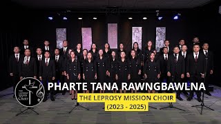 The Leprosy Mission Choir  Pharte Tan Rawngbawlna [upl. by Enialehs]