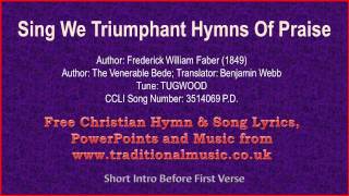 Sing We Triumphant Hymns Of Praise  Hymn Lyrics amp Music [upl. by Rotberg]