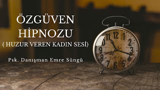 Özgüven HipnozuMeditasyonu [upl. by German]