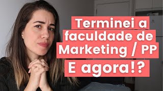 Terminei a faculdade e agora  Marketing ou Publicidade e Propaganda [upl. by Eilac]