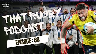 That Rugby Podcast  Episode 88 From the Olympics to The Rugby Championship [upl. by Cerveny]