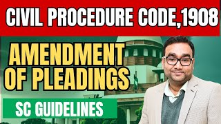 Amendment of Pleadings in CPC for Judiciary Exams 2024 [upl. by Wilkie]