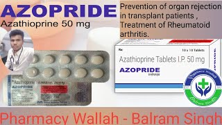 Azopride ll Azathioprine 50 mg Use tablet ll New clinic Medicine Tab Azathioprine [upl. by Dolores716]