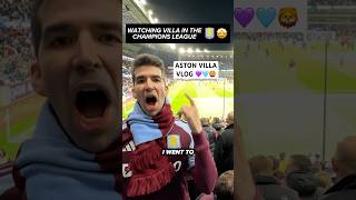 Watching Aston Villa In The Champions League 💜🩵 [upl. by Kcir]