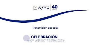 Fundación Poma celebra 40 años [upl. by Onairelav]