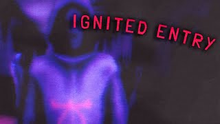 Ignited Entry is HAUNTING [upl. by Enala]