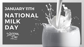 NATIONAL MILK DAY January 11th  National Day Calendar [upl. by Idurt]