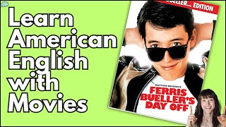 60 Minutes of English Conversation Practice  Learn American English  quotFerris Buellers Day Offquot [upl. by Horst]