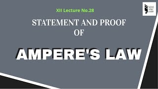 XII Lecture No28 Amperes Law  Talhas Physics Academy [upl. by Cirda]