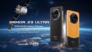 Introducing the Ulefone Armor 23 Ultra  Flagship Rugged with Satellite Communication [upl. by Nnylak]