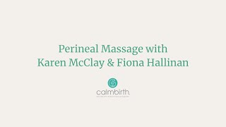 Perineal Massage with Karen McClay amp Fiona Hallinan [upl. by Menard]