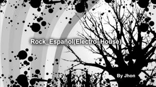 Rock Español Electro House [upl. by Limaa76]