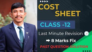 Cost Sheet  Unit or Output Costing  Class 12  NEB Solution 2079 [upl. by Lebam434]