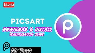 How to Download amp Install PicsArt  Walkthrough Guide PicsArt Editing App [upl. by Cutlip]