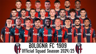 Bologna FC 1909 Official Squad Season 202425  Serie A 2425  UEFA Champions League 202425 [upl. by Kcireddor261]