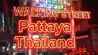 Walkabout Walking Street Pattaya Thailand [upl. by Aennyl258]