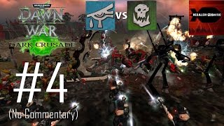 WH40K DoW Dark Crusade  Eldar Campaign Playthrough Part 4 The Green Coast No Commentary [upl. by Iralav]