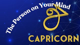 CAPRICORN Part 2 The Person on Your Mind LeoLibra [upl. by Alrrats]