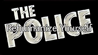 THE POLICE  Rehumanize Yourself Lyric Video [upl. by Psyche]