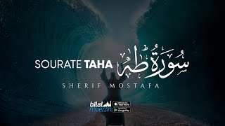 🕋 SOURATE TAHA n°20  Récitée par Sherif Mostafa  By BILAL MUEZZIN [upl. by Xirtaeb89]