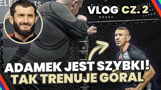 ADAMEK JEST SZYBKI TAK quotGÓRALquot PRZYGOTOWUJE SIĘ DO WALKI Z CHALIDOWEM NA XTB KSW EPIC CZ 2 [upl. by Halle]