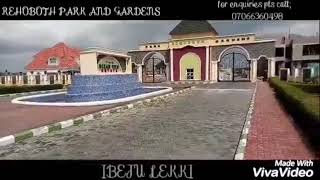 REHOBOTH PARK AND GARDENS ESTATE IBEJU LEKKI Pls call07066360498 [upl. by Anreval]