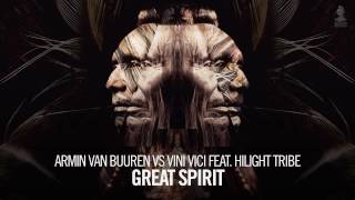 Armin van Buuren vs Vini Vici feat Hilight Tribe  Great Spirit Extended Mix [upl. by Nytsud]