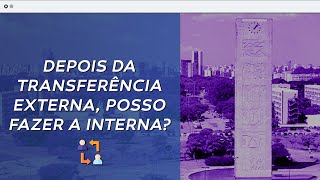 Após a Transferência Externa é possível fazer a Transferência Interna DireitoUSP [upl. by Aimat]