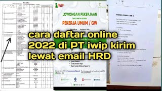 Daftar online di PT iwip lewat email l loker PT iwip l Weda bay [upl. by Freddi]