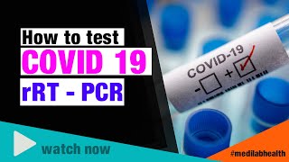 How to test COVID 19  rRT  PCR [upl. by Giacopo]