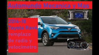 cambio de radio y velocimetro 2018 rav4 [upl. by Toddy138]