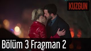 Kuzgun 3 Bölüm 2 Fragman [upl. by Rosse]