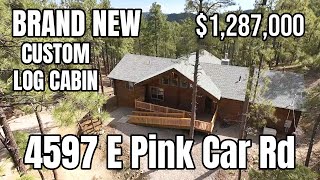 4597 Pink Car Road  BRAND NEW CUSTOM LOG CABIN [upl. by Gilba]