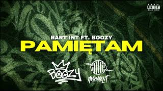 BART INT FEAT BOOZY  PAMIĘTAM [upl. by Rabbi]