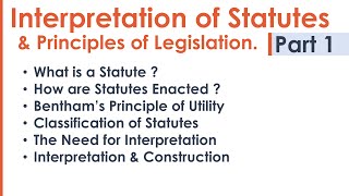 Interpretation of Statutes amp Principles of Legislation LLB Syllabus Revision Notes Lecture  Part 1 [upl. by Darrey]