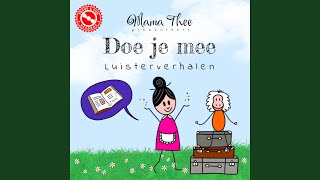 Mama Thee Thema lied versie  Doe je mee [upl. by Nellek]