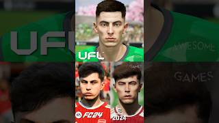 UFL vs FC 24 vs eFootball 2024  Player Faces Comparison Havertz mount immobile [upl. by Beyer]