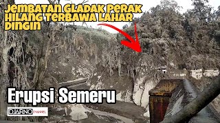 Erupsi Gunung Semeru Jalur Piket Nol Jembatan Gladak Perak Ambrol Malang  Lumajang Terputus [upl. by Janeczka54]