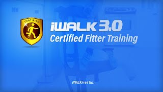 iWALK30 Certified Fitter Training Video new [upl. by Waers]