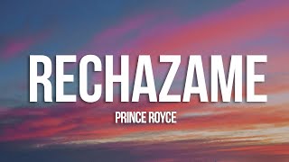 Prince Royce  Rechazame LetraLyrics [upl. by Morell]