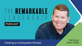 Creating an Unstoppable Mindset with Alden Mills [upl. by Ebeohp]