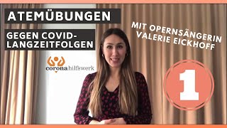 COVIDLangzeitfolgen Atemübung No 1 mit Mezzosopranistin Valerie Eickhoff  Corona Hilfswerk [upl. by Yentihw]