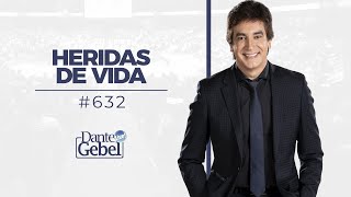 Dante Gebel 632  Heridas de vida [upl. by Loraine424]